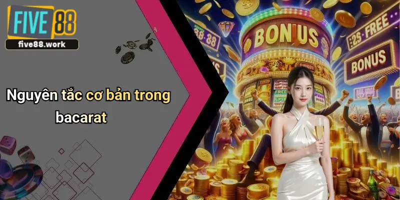 Nguyên tắc cơ bản trong baccarat