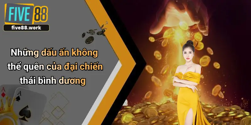 Những dấu ấn không thể quên của đại chiến thái bình dương